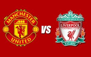 Manchester United vs Liverpool Betitng Predictions
